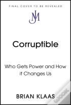 Corruptible