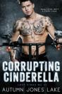 Corrupting Cinderella (Lost Kings Mc, Book 2) - Preview