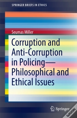 Capa do artigo Corruption And Anti-Corruption In Policing-Philosophical And Ethical Issues