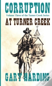 Corruption At Turner Creek
