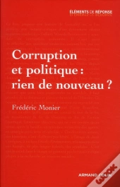Corruption Et Politique : Rien De Nouveau ?