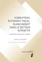 Corruption, Évitement Fiscal, Blanchiment Dans Le Secteur Extractif - Preview