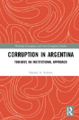 Corruption In Argentina - Preview