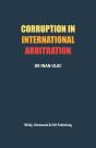 Corruption In International Arbitration - Preview