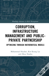 Corruption, Infrastructure Management And Publicâ€“Private Partnership