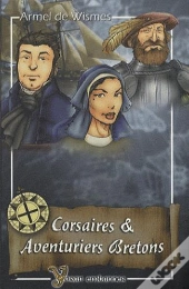 Corsaires Et Aventuriers Bretons