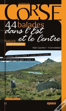 Capa do artigo Corse, 44 Balades Dans L'Est Et Le Centre