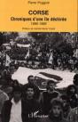 Corse ; Chroniques D'Une Ile Dechiree 1996-1999 - Preview
