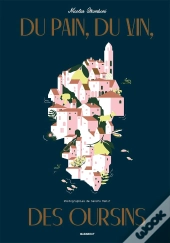 Corse ! Du Pain, Du Vin, Des Oursins