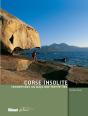 Corse Insolite : Randonnées Au Pays Des Merveilles - Preview