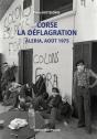 Corse, La Déflagration-Aleria, Août 1975 - Preview