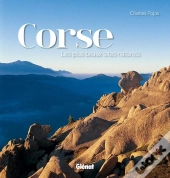 Corse ; Les Plus Beaux Sites Naturels