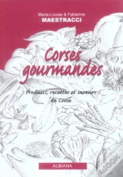 Capa do artigo Corses Gourmandes - Produits, Recettes Et Saveurs De Corse