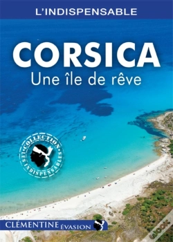 Capa do artigo Corsica L'Indispensable ; Une Île De Rêve