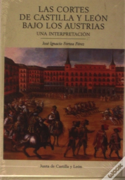 Capa do artigo Cortes De Castilla Y Leon Bajo Los Austrias, Las