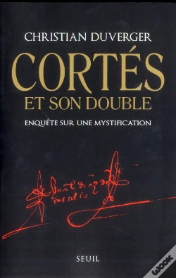 Capa do artigo Cortés Et Son Double ; Enquête Sur Une Mystification