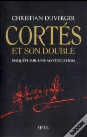 Capa do artigo Cortés Et Son Double ; Enquête Sur Une Mystification