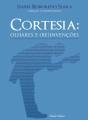 Cortesia: Olhares e (Re)Invenções - Preview