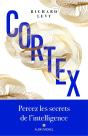 Cortex : Percez Les Secrets De L'Intelligence - Preview