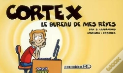 Capa do artigo Cortex Tome 1 ; Le Bureau De Mes Rêves