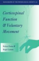 Corticospinal Function And Voluntary Movement