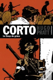 Capa do artigo Corto T.21 ; Le Coup De Grâce