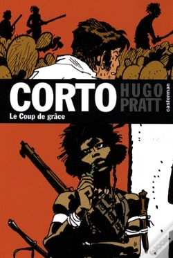 Capa do artigo Corto T.21 ; Le Coup De Grâce