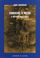 Coruche à Mesa e Outros Manjares