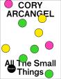 Cory Arcangel. All The Small Things - Preview