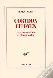 Corydon Citoyen : Essai Sur André Gide Et L'Homosexualité