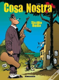 Capa do artigo Cosa Nostra Tome 1 ; Sicilia Bella