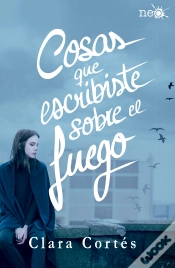 Capa do artigo Cosas Que Escribiste Sobre El Fuego