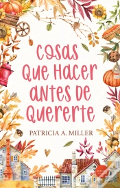 Capa do artigo Cosas Que Hacer Antes De Quererte
