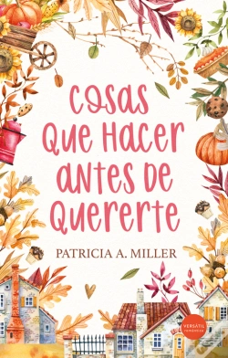Capa do artigo Cosas Que Hacer Antes De Quererte
