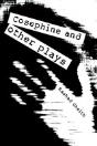 Cosephine And Other Plays - Preview