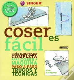 Capa do artigo Coser Es Fácil. Guía Ilustrada Para Coser A Máquina