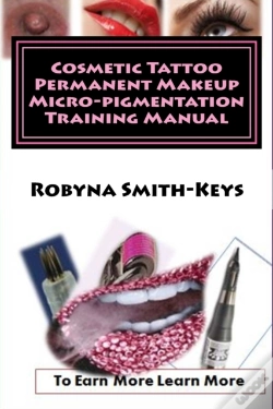 Capa do artigo Cosmetic Tattoo Permanent Makeup Micro-Pigmentation Training Manual