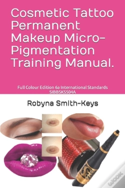 Capa do artigo Cosmetic Tattoo Permanent Makeup Micro-Pigmentation Training Manual.