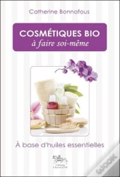 Cosmétiques Bio À Faire Soi-Même
