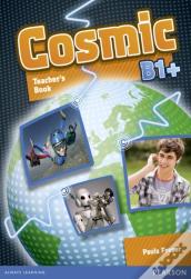 Cosmic B1+ Greece Teacher'S Book & Active Book Pack