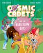 Cosmic Cadets And The Bubblegum Bots - Preview