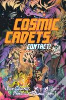 Cosmic Cadets (Book One): Contact!