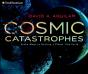 Cosmic Catastrophes - Preview