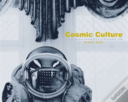 Cosmic Culture