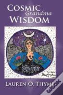 Cosmic Grandma Wisdom