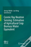 Cosmic Ray Neutron Sensing: Estimation Of Agricultural Crop Biomass Water Equivalent