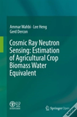 Capa do artigo Cosmic Ray Neutron Sensing: Estimation Of Agricultural Crop Biomass Water Equivalent