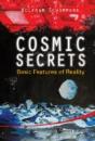Cosmic Secrets: Basic Features Of Reality - Preview