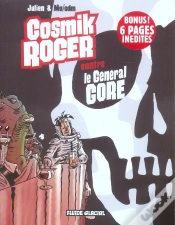 Capa do artigo Cosmik Roger Tome 3 ; Cosmik Roger Contre Le Général Gore