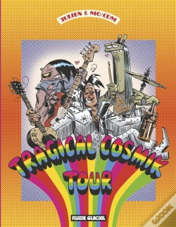 Capa do artigo Cosmik Roger Tome 6 ; Tragical Cosmik Tour